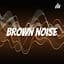 Brown Noise Radio